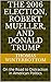 The 2016 Election, Robert M...