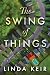 The Swing of Things