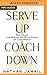 Serve Up, Coach Down