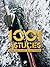 1001 astuces pour l'escalade & l'alpinisme