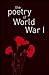 The Poetry of World War I by Edward Hudson