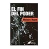 El Fin del Poder