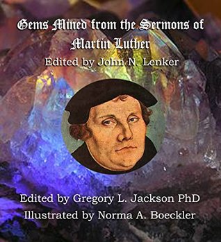 Gems Mined from Luther's Sermons: Lenker Edition (Kindle Edition)