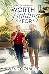 Worth Fighting For by Wendy Qualls