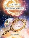 Leah Allyne Princess of Veldure by J.C. Rudolph Leah Allyne Princess of Veldure by J.C. Rudolph
