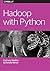 Hadoop with Python by Donald Miner