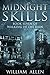 Midnight Skills