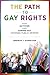 The Path to Gay Rights by Jeremiah J. Garretson