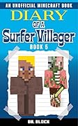 Diary of a Surfer Villager, Book 5