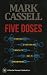 Five Doses: a collection of horror, cyberpunk, fantasy, sci-fi and steampunk stories