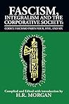 Fascism, Integralism and the Corporative Society – Codex Fascismo Parts Four, Five and Six Fascism, Integralism and the Corporative Society – Codex Fascismo Parts Four, Five and Six