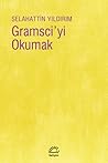 Gramsci'yi Okumak