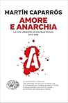 Amore e anarchia:...