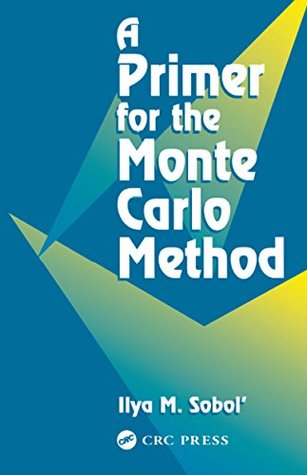 A Primer for the Monte Carlo Method (Kindle Edition)