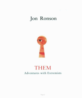 Them: Adventures with Extremists