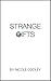 Strange Gifts