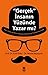 'Gerçek' İnsanın Yüzünde Ya...