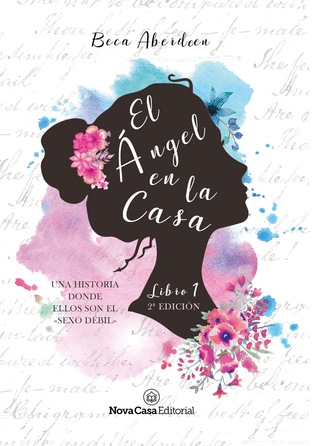 El Ángel en la Casa (El Ángel, #1)