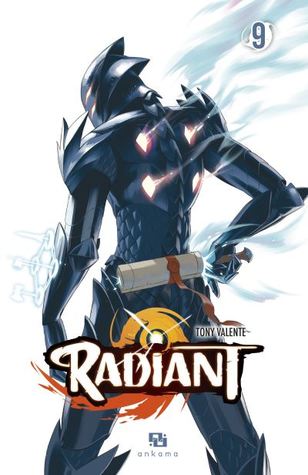 Radiant, Tome 9 (Radiant #9)
