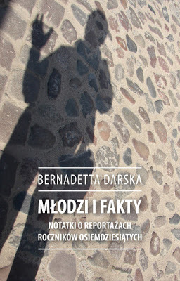 Młodzi i fakty. Notatki o reportażach roczników osiemdziesiątych