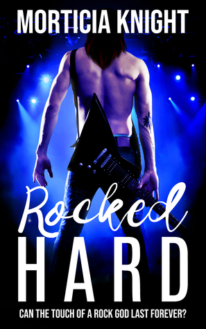 Rocked Hard (Kindle Edition)