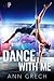 Dance with Me (Under the Uniform, #1)