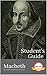 STUDENT'S GUIDE: MACBETH: M...