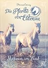 Mähnen im Wind (Die Pferde von Eldenau, #1)