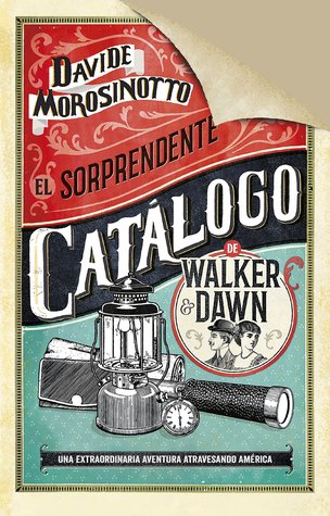 Portada de El sorprendente catálogo de Walker & Dawn, de Davide Morosinotto
