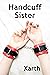 Handcuff Sister
