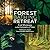 Forest Bathing Retreat: Fin...