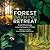 Forest Bathing Retreat: Find Wholeness in the Company of Trees