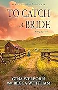 To Catch a Bride