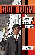 Slow Burn