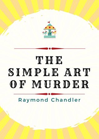 The Simple Art of Murder