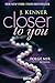 Closer to you: Folge mir