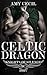 Celtic Dragon:  Knights of Silence MC Book 3