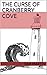 The Curse of Cranberry Cove (The Oracle Trilogy Book 1)