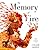 The Memory of Fire (The Waking Land, #2)