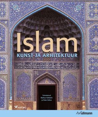 Islam: kunst ja arhitektuur