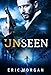 Unseen