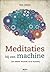 Meditaties bij een machine