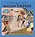 If You Were Me and Lived in....the Mayan Empire: An Introduction to Civilizations Throughout Time (If You Were Me and Lived In... Historical)