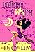 Destiny's a Witch (Wicked G...