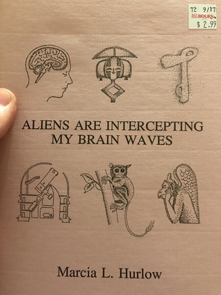 Aliens Are Intercepting My Brain Waves