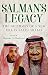 Salman's Legacy: The Dilemmas of a New Era in Saudi Arabia