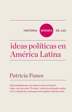 Historia mínima de las ideas políticas en América Latina (Paperback)