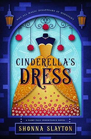 Cinderella's Dress (Fairy-tale Inheritance #1)