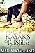 Kayaks and Kisses (Romance ...