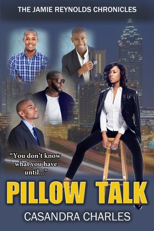 Pillow Talk (The Jamie Reynolds Chronicles Book 3)